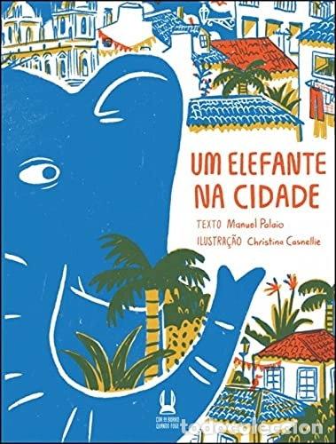 Livros em segunda m&atilde;o: Um elefante na cidade- 9789893310083