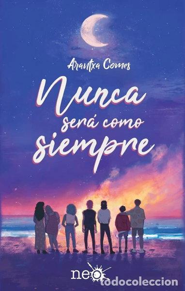 Libros: Nunca ser&aacute; como siempre- 9788419655073