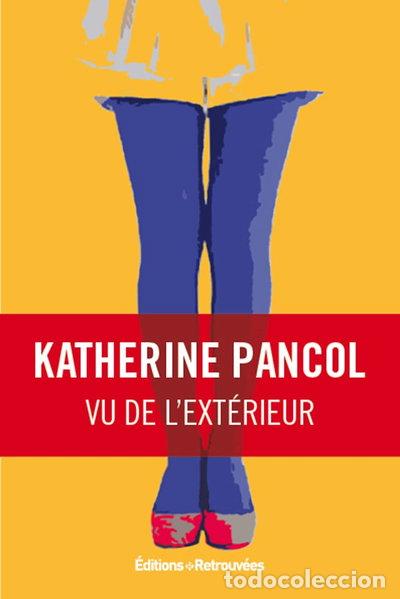 Libros: Vu de l'ext&eacute;rieur- 9782365591621
