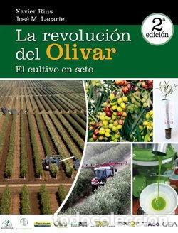 Libros: La revoluci&oacute;n del olivar: el cultivo en seto- 9780646938646
