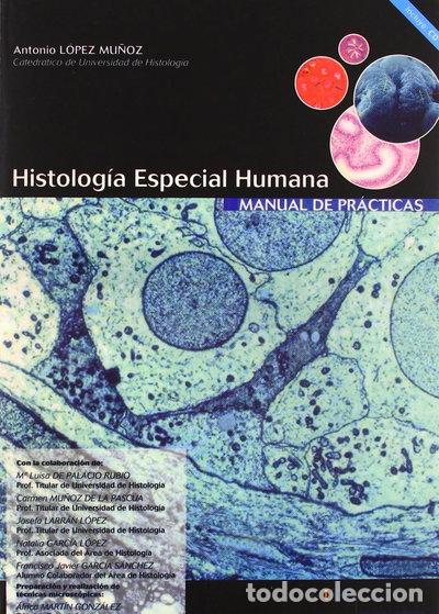 Libri di seconda mano: Histolog&iacute;a especial humana: Manual de pr&aacute;cticas- 9788498280814