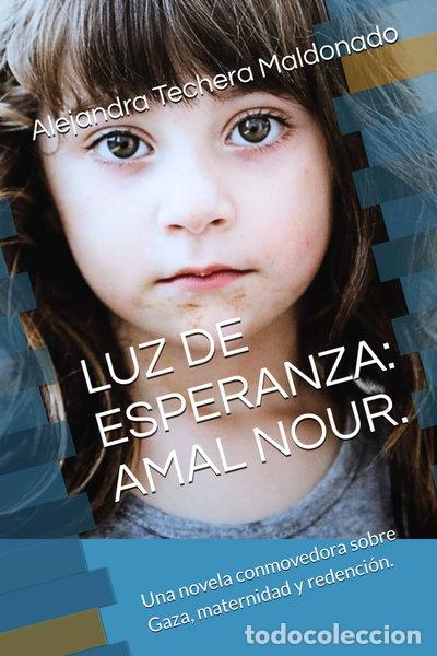 Libri di seconda mano: Luz de esperanza: Amal Nour- 9798266036789