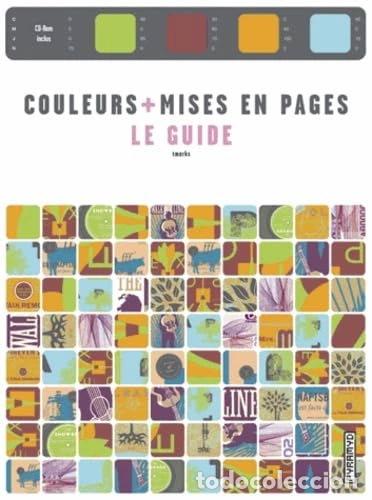 Libros: Couleurs + mises en pages : Le guide- 9782350170633