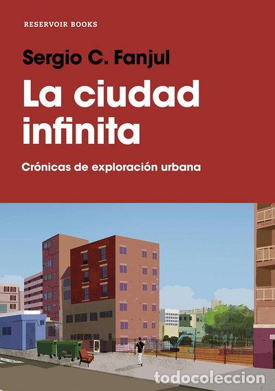 Libros: La ciudad infinita- 9788417511593