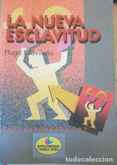 Libros: La nueva esclavitud- 9788481980547