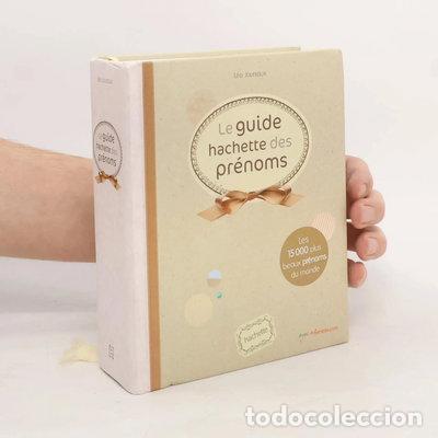 Livros em segunda m&atilde;o: Le guide Hachette des pr&eacute;noms- 9782012306639