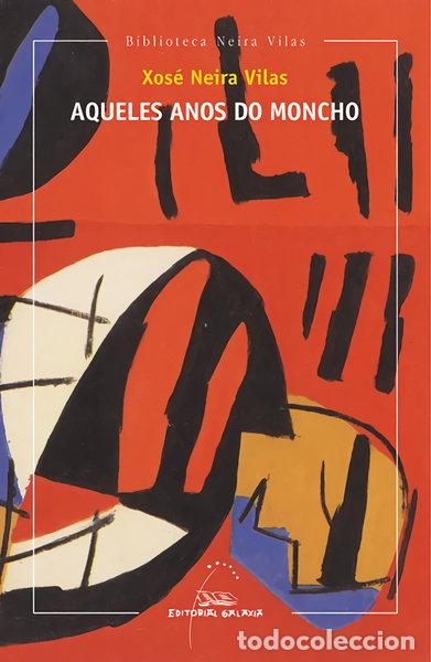 Livros em segunda m&atilde;o: Aqueles anos do moncho- 9788498656220