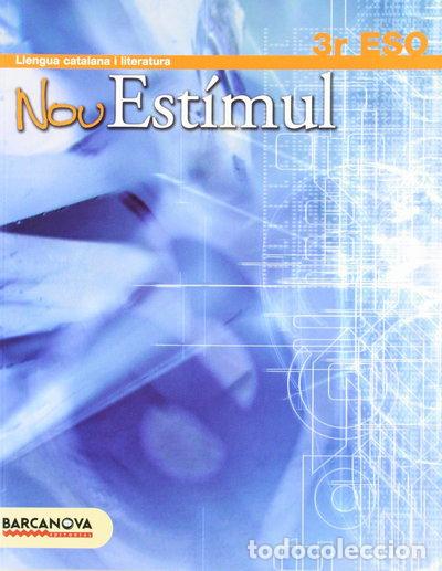 Libros: Nou Est&iacute;mul 3 ESO. Llibre de l'alumne- 9788448920364
