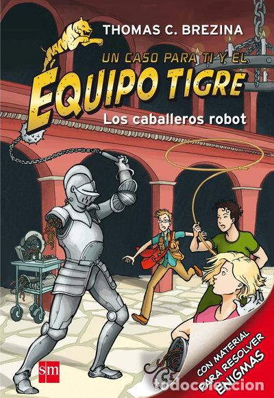 Libros: Los caballeros robot- 9788467562187