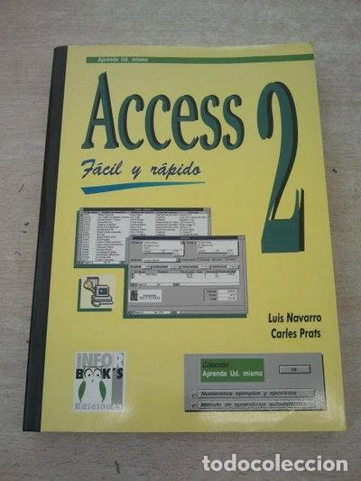 Libros: Access 2 F&aacute;cil y R&aacute;pido- 9788488323385