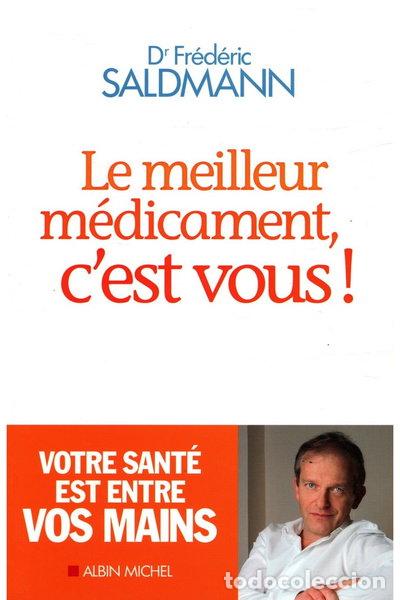 Libros: Le meilleur m&eacute;dicament, c'est vous!- 9782298075700