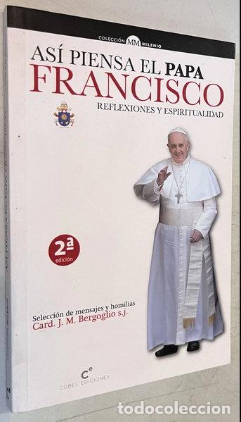 Livres: As&iacute; piensa el Papa Francisco- 9788415024606