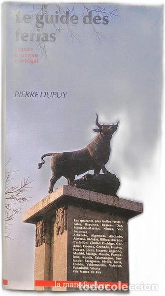 Livres: Le guide des ferias : France, Espagne, Portugal- 9782737701870