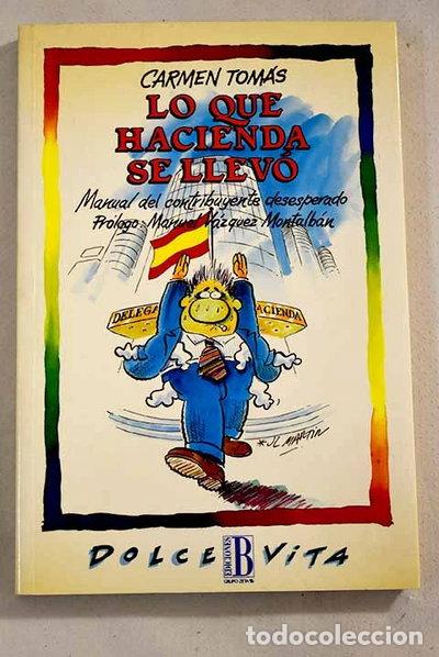 Livres: Lo que Hacienda se llev&oacute;- 9788440627186