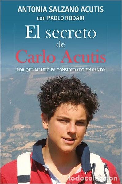 Libros: El secreto de Carlo Acutis- 9788428566889