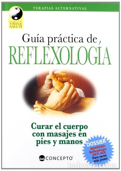 B&uuml;cher: Gu&iacute;a pr&aacute;ctica de reflexolog&iacute;a- 9789974794627