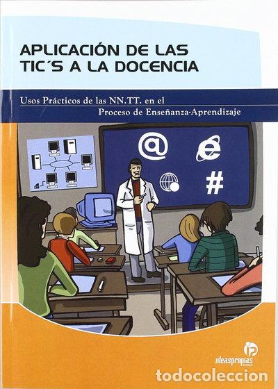 B&uuml;cher: Aplicaci&oacute;n de las TIC a la docencia- 9788496578098