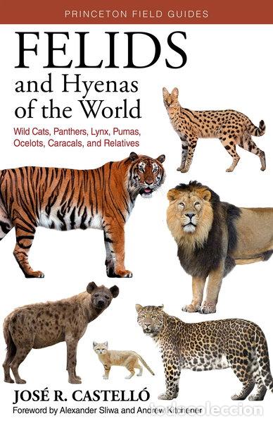 B&uuml;cher: Felids and Hyenas of the World- 9780691205977