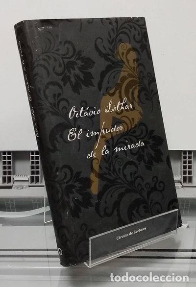 B&uuml;cher: El impudor de la mirada- 9788467231809