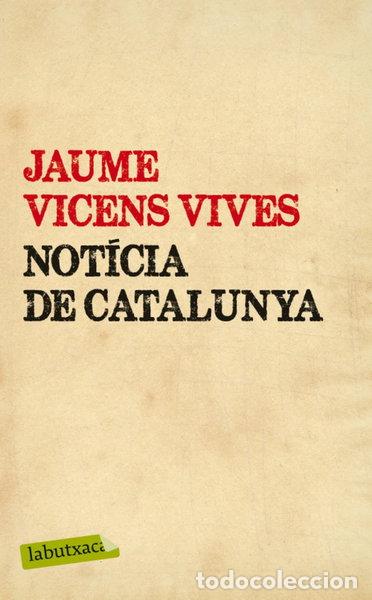 Libros: Not&iacute;cia de Catalunya- 9788499307442