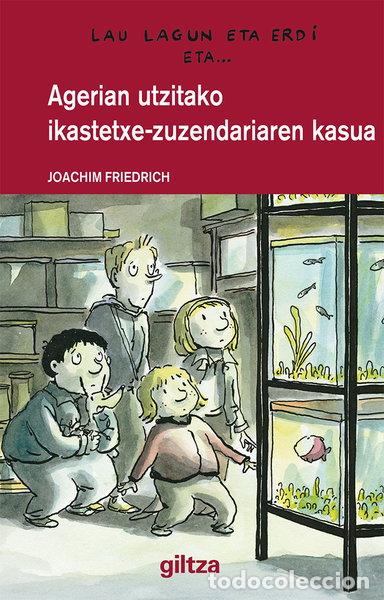 books: Agerian utzitako ikastetxe-zuzendariaren kasua- 9788483781937