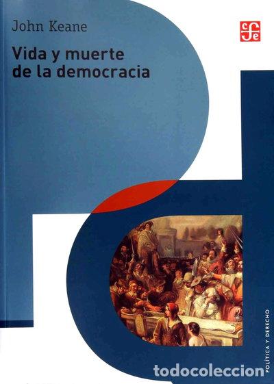 Libri di seconda mano: Vida y muerte de la democracia- 9786071655691