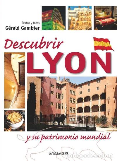 Libros: Descubrir Lyon y su patrimonio mundial- 9782876293847