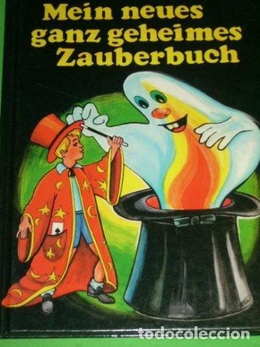 B&uuml;cher: Mein ganz geheimes Zauberbuch- 9783700408468