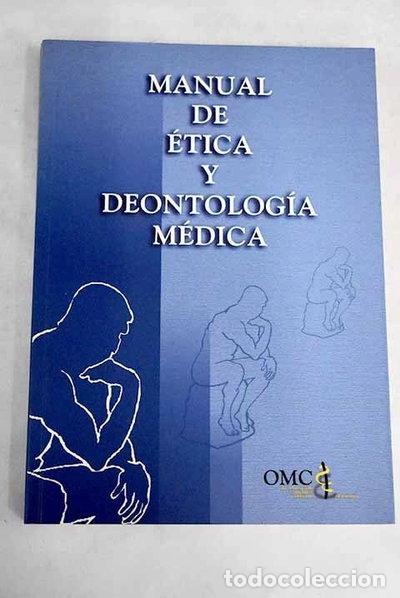 Libri di seconda mano: Manual de &eacute;tica y deontolog&iacute;a m&eacute;dica- 9788461602520