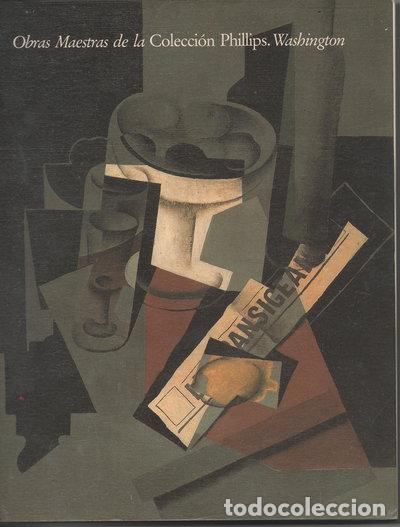Libri di seconda mano: Obras Maestras de la Colecci&oacute;n Phillips, Washington- 9788474834918