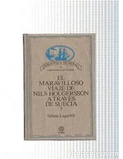 Libros: El maravilloso viaje de Nils Holgersson a trav&eacute;s de Suecia 2- 9788432090745