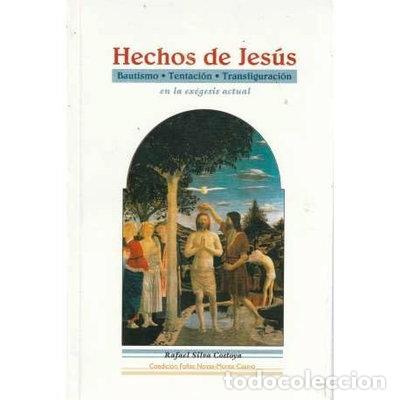 Livros em segunda m&atilde;o: Hechos de Jes&uacute;s: Bautismo, tentaci&oacute;n, transfiguraci&oacute;n en la ex&eacute;gesis actual- 9788486407582