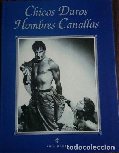 Libri di seconda mano: Chicos duros, hombres canallas- 9788479741105