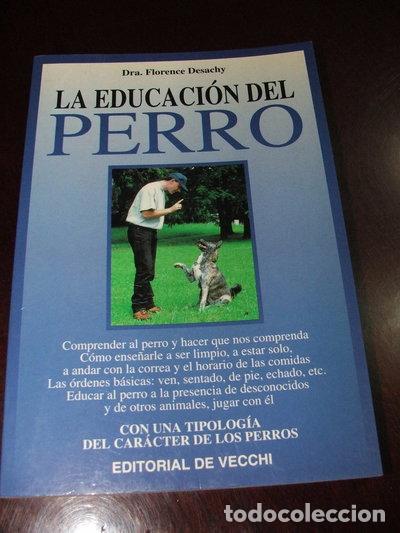 Libros: La Educaci&oacute;n del Perro- 9788431518516