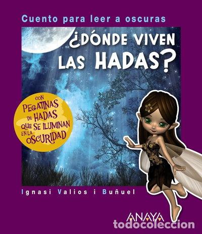 Libros: &iquest;D&oacute;nde viven las hadas?- 9788467871753