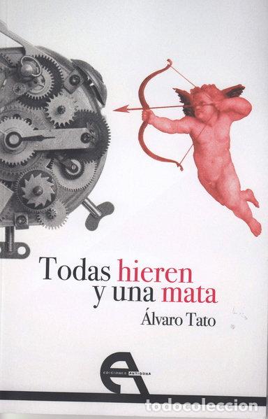 books: Todas hieren y una mata- 9788416923816
