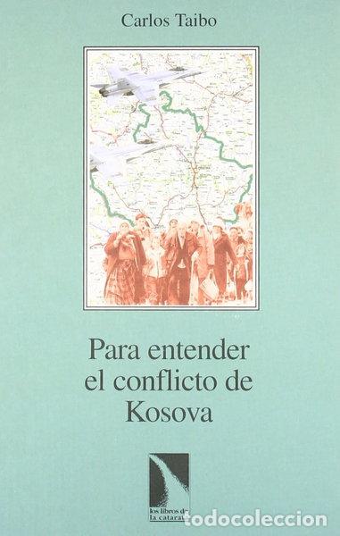 Libros: Para entender el conflicto de Kosova- 9788483190579