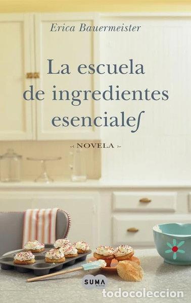 Libros: La escuela de ingredientes esenciales- 9788483651469