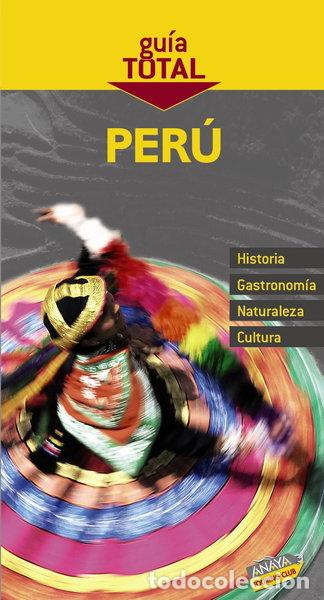 Libros: Per&uacute; (Gu&iacute;a Total - Internacional)- 9788497769082