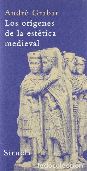 Libros: Los or&iacute;genes de la est&eacute;tica medieval- 9788498410631