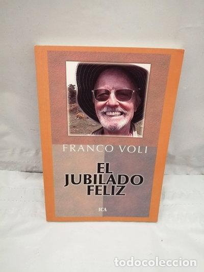 Libros: El jubilado feliz- 9788460984269