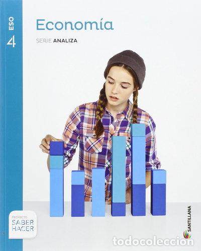 Livres: Econom&iacute;a Serie Analiza 4 ESO Saber Hacer- 9788468028354