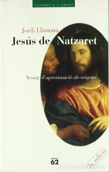 Livres: Jes&uacute;s de Natzaret- 9788429715668