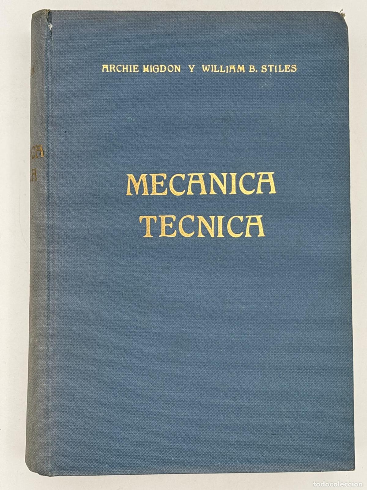 Libros: MEC&Aacute;NICA T&Eacute;CNICA. HIGDON, A. / STILES, W. B. A-MEC -