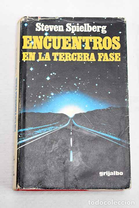 B&uuml;cher: Encuentros en la tercera fase.- Spielberg, Steven