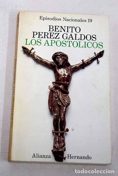 Libros: Los apost&oacute;licos: P&eacute;rez Gald&oacute;s, Benito.- P&eacute;rez Gald&oacute;s, Benito