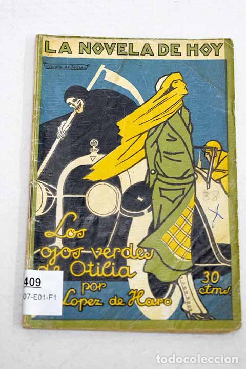 books: Los ojos verdes de Otilia.- L&oacute;pez de Haro, Rafael