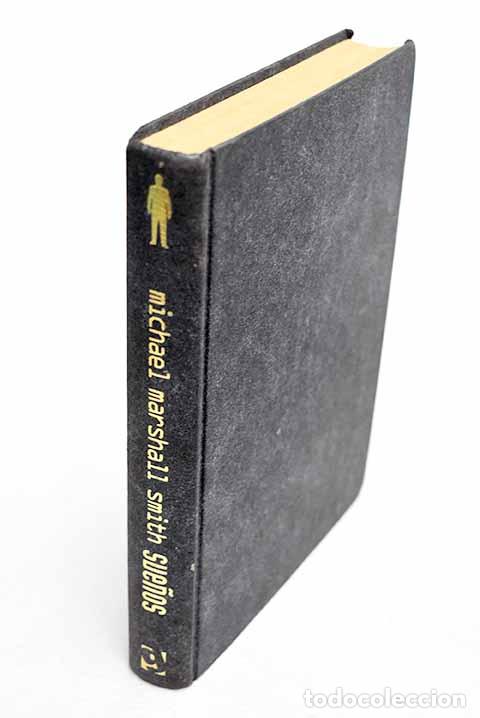 Libros: Sue&ntilde;os: Smith, Michael Marshall.- Smith, Michael Marshall