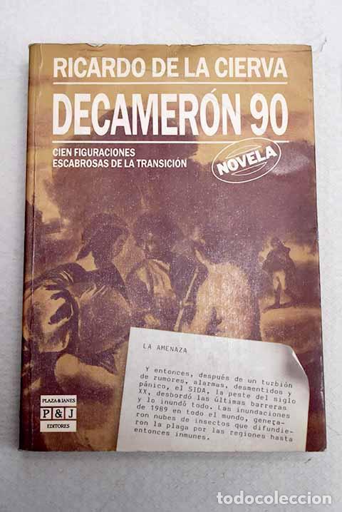 Libros: Decamer&oacute;n 90: Cierva, Ricardo de la.- Cierva, Ricardo de la