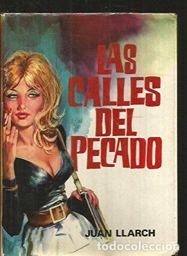 Libros: Las calles del pecado - Joan Llarch - tdk509 - Foto 1